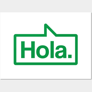 Hola - Talking Shirt (Green) Posters and Art